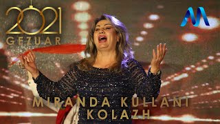 Miranda Kullani - Kolazh (Gezuar 2021)