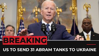 Biden: US to send 31 Abram tanks to Ukraine