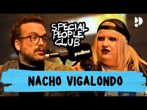 MIEDO AL MIEDO CON NACHO VIGALONDO en SPECIAL PEOPLE CLUB con @Soyunapringada94 1X02 COMPLETO