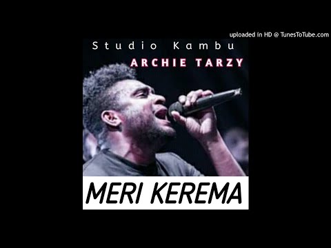 Meri Kerema - Archie Tarzy (2019) New PNG Music