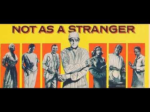 Not as a Stranger (1955) ORIGINAL TRAILER 1080p - Olivia de Havilland, Frank Sinatra, Robert Mitchum