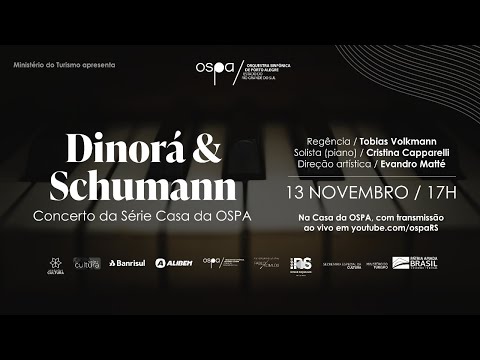 OSPA 2021 - 13/11 - Série Casa da OSPA #23 –  DINORÁ & SCHUMANN
