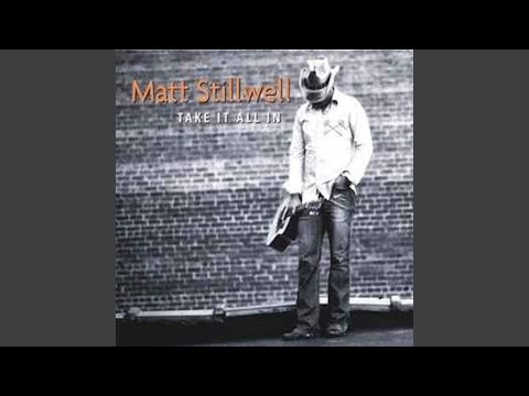 Take It All In - Matt Stillwell