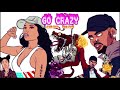 Chris Brown, Nicki Minaj - Go Crazy (Remix)