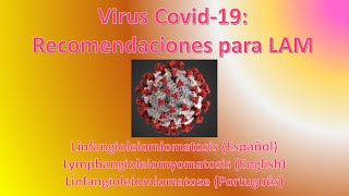 Covid-19: Recomendaciones para pacientes con LAM - Linfangioleiomiomatosis