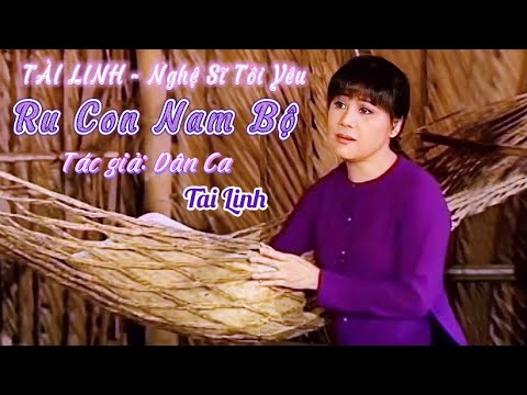 TÂN NHẠC | RU CON NAM BỘ | TÀI LINH