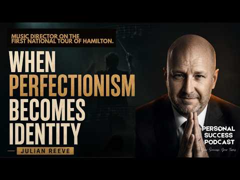 WHEN PERFECTIONISM BECOMES IDENTITY || Julian Reeve — video