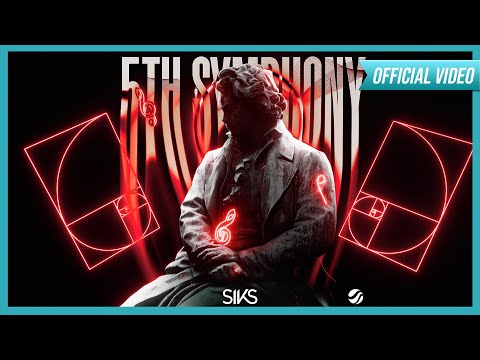 SIKS - 5th Symphony (Official Video)