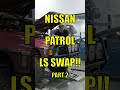 LS swapped Patrol ? RA SE02 EP14 check out this mean v8 Nissan Patrol!! #v8 #Nissan #offroad