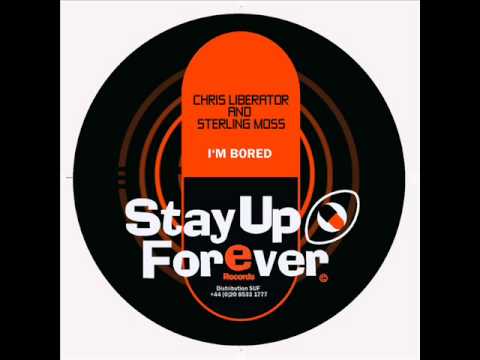 Chris Liberator and Sterling Moss - I'm Bored (LOVE ACID)