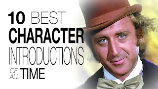 10 Best Character Introductions of All Time