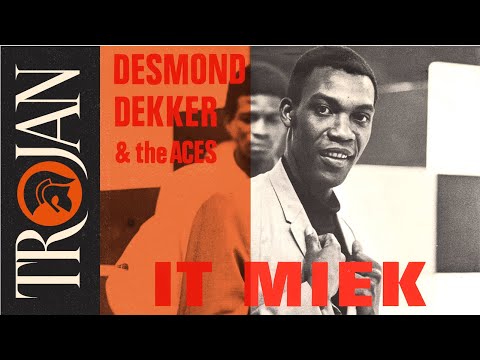 Desmond Dekker & The Aces 'It Miek' (official audio)