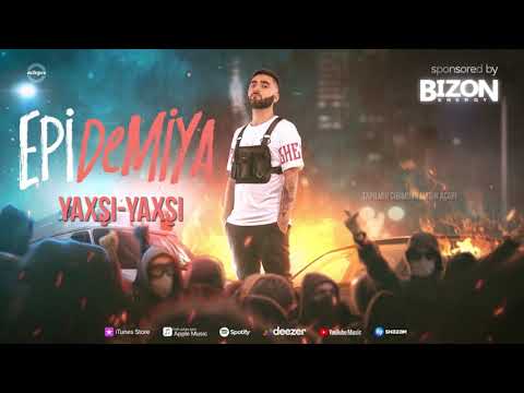 Epi – Yaxşı-Yaxşı