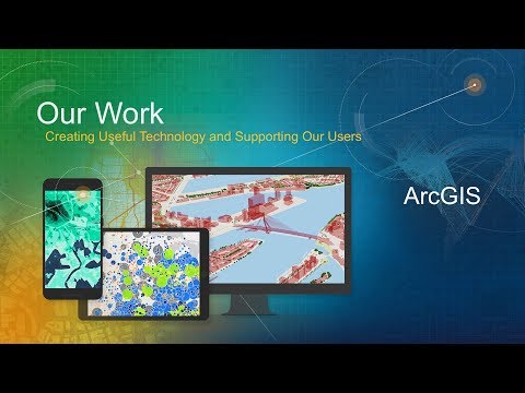 Esri UC 2017: ArcGIS Capabilities—A Complete GIS Platform