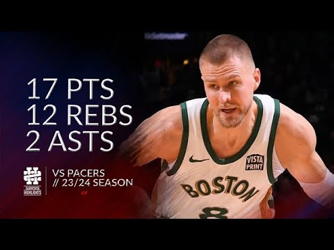 Kristaps Porzingis 17 pts 12 rebs 2 asts vs Pacers 23/24 season