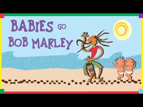 Babies Go Bob Marley. Full Album. Bob Marley para bebés