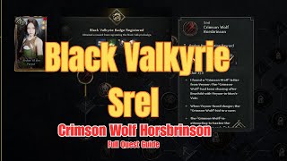 Black Valkyrie Srel (Crimson Wolf Horsbrinson) Full Guide | Legend of Ymir
