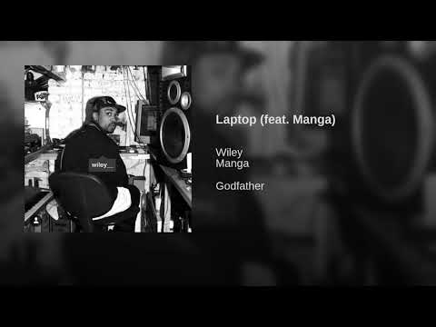 Wiley - Laptop feat. Manga