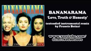 BANANARAMA - Love, Truth & Honesty (extended instrumental remix by Francis Buiza)
