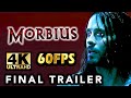 MORBIUS | Final Official Trailer | 4K