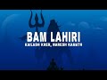 Bam Lahiri Lyrics Kailash Kher Naresh Kamath From Kailasa Jhoomo Re