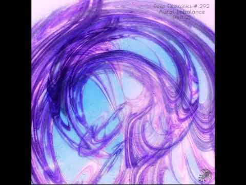 Aural Imbalance - Deep Electronics #292 - September 2020