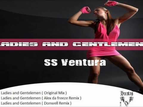 SS Ventura - ladies and gentlemen (Original mix )