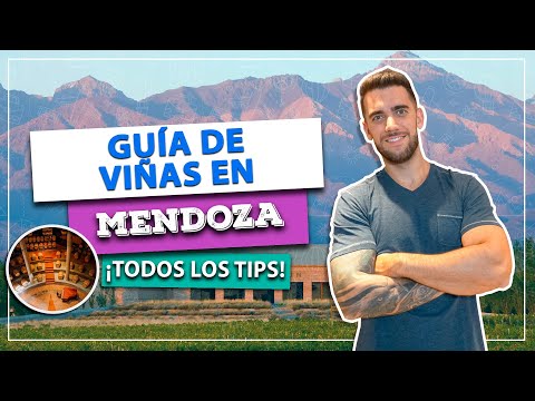 ¡Bodegas en MENDOZA! ¡Todos los consejos sobre las Vinícolas! Los mejores, las regiones...