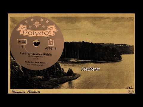 OSTPREUßENS KULTURSCHATZ V: Land der dunklen Wälder - Ostpreußenlied