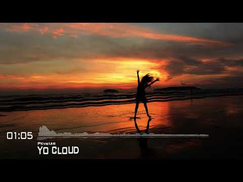 ♫ Peyruis - Yo Cloud