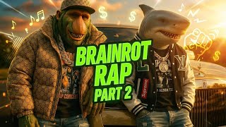 Download lagu Brainrot Rap Part 2 – Brainrot Party mp3
