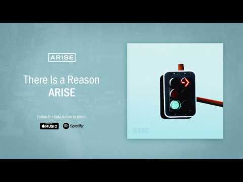 There Is a Reason – ARISE – Single