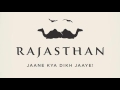 Latest Rajasthan Tourism Anthem I Maati Baandhe Painjanee Soundtrack