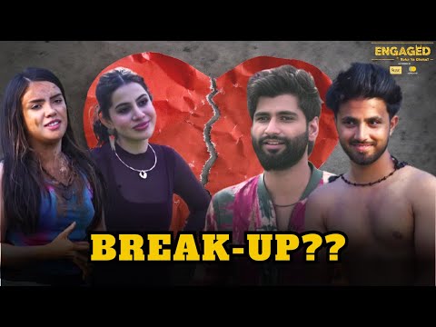 BREAK-UP!?💔 |Ft. Uorfi &@Harshgujral Engaged S1 [Streaming On@JioHotstar]