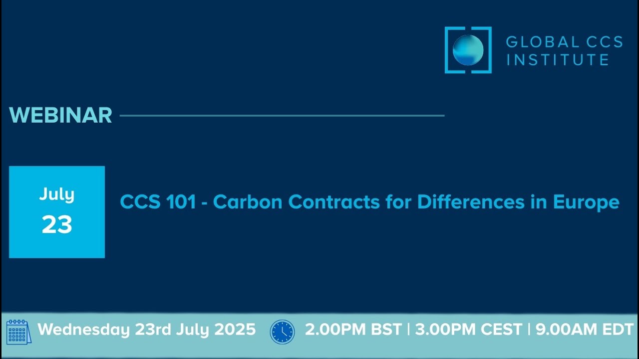 Webinar | CCS 101 - Carbon Contracts for Differences (CCfDs) in Europe