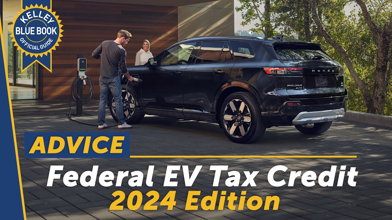 How Do Electric Car Tax Credits Work in 2025? - Kelley Blue Book