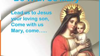 Be With Us Mary Along The Way - Hymns With Lyrics - Our Lady Hym - Christian Hymns &amp; Songs