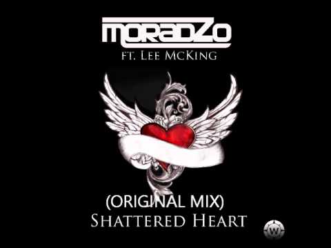 Moradzo ft. Lee McKing - Shattered Heart (Original Mix)