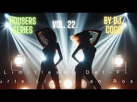 🔥🔥Housers Series Vol. 22 by Dj. Coco | Best House Tracks for House Lovers 2024🔥🔥