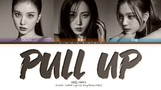 Download lagu VIVIZ PULL UP Lyrics (Color Coded Lyrics) mp3 Download lagu VIVIZ PULL UP Lyrics (Color Coded Lyrics) mp3