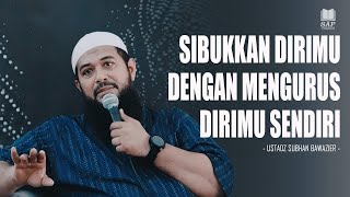 Download lagu SIBUKKAN DIRIMU DENGAN MENGURUS DIRI SENDIRI‼️| USTADZ SUBHAN BAWAZIER mp3 Download lagu SIBUKKAN DIRIMU DENGAN MENGURUS DIRI SENDIRI‼️| USTADZ SUBHAN BAWAZIER mp3
