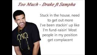 Drake ft Sampha Too Much Lyrics