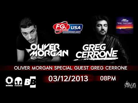 Oliver Morgan FG USA Radio show #05 GUEST MIX GREG CERRONE