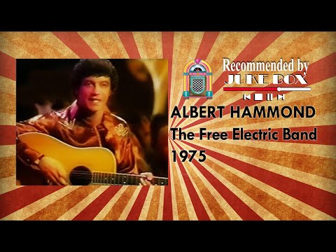 Albert Hammond -The Free Electric Band 1975