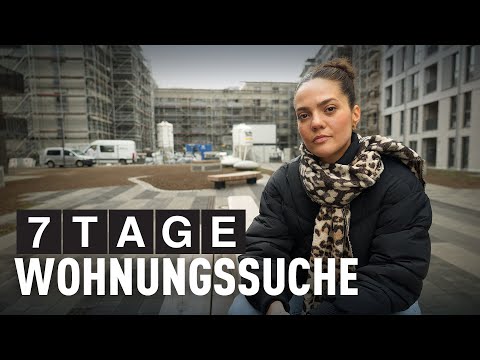 7 Tage... Wohnungssuche