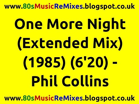 One More Night (Extended Mix) - Phil Collins | Best 80s Love Ballads | 80s Love Songs | 80s Pop Hits