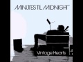 Minutes Til Midnight: Vintage Hearts 