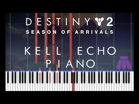 Kell Echo Piano (Prophecy Dungeon) - Destiny 2 Season of Arrivals | + Sheet Music