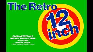 Gloria Estefan &amp; Miami Sound Machine - Surrender (Remixed Version)