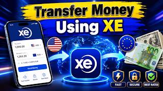 How to Transfer Money Overseas Using XE | XE Currency Exchange & International Money Transfer